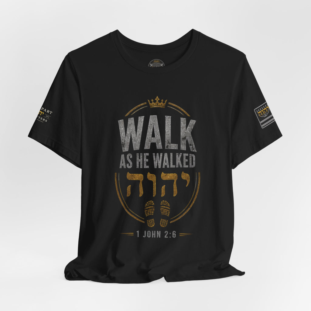 WALK AS HE WALKED | 1 John 2:6 | Bella+Canvas 3001 Premium Faith Shirt