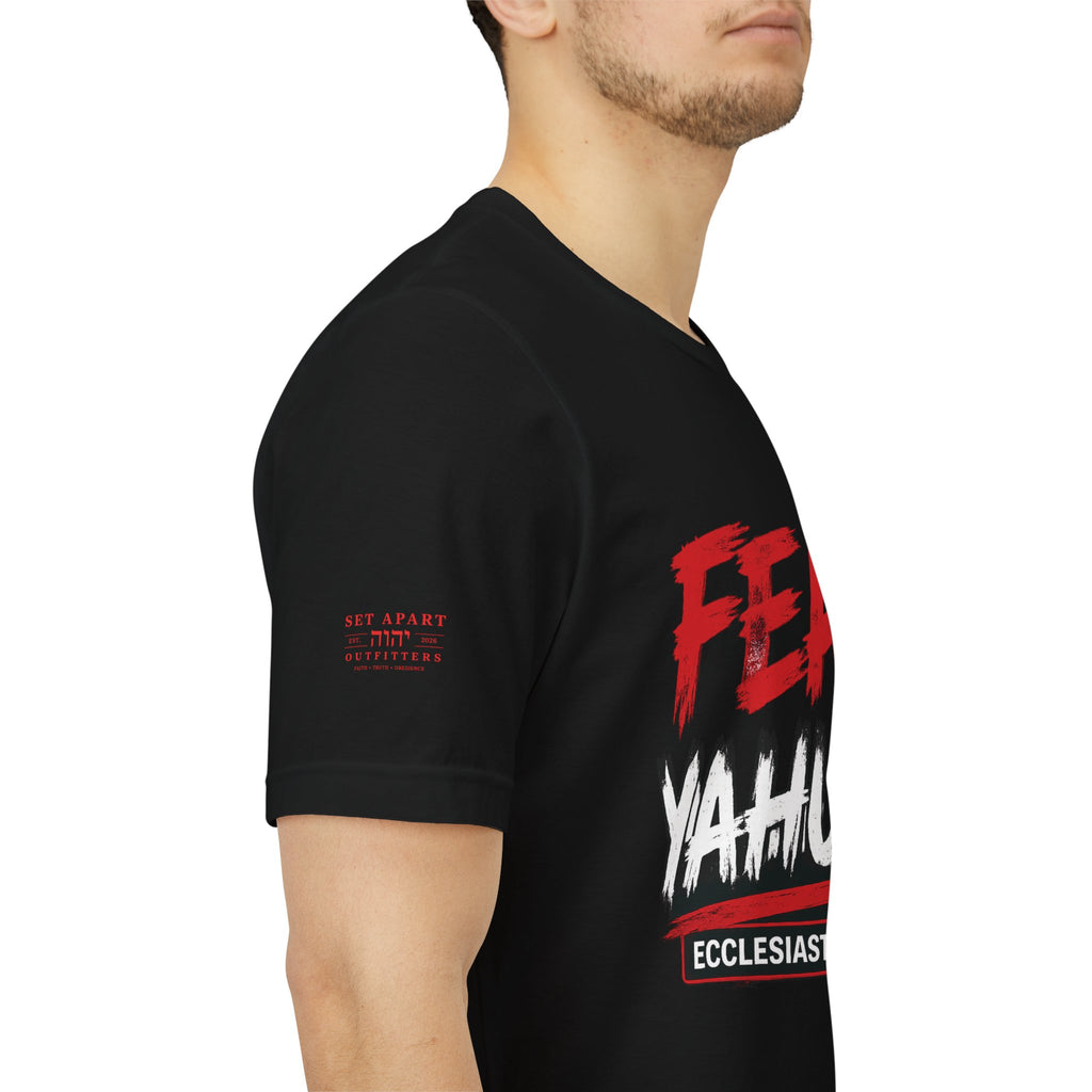 FEAR YAHUAH | Ecclesiastes 12:13 | Bella+Canvas 3001 Premium Faith Shirt