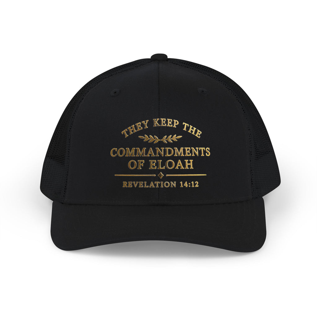 THEY KEEP THE COMMANDMENTS OF ELOAH | Revelation 14:12 | Richardson 112 Snapback Trucker Cap