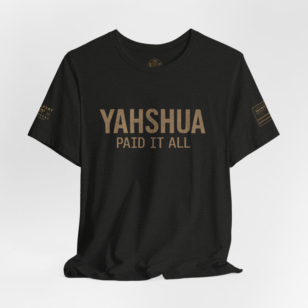 YAHSHUA PAID IT ALL | Romans 6:23