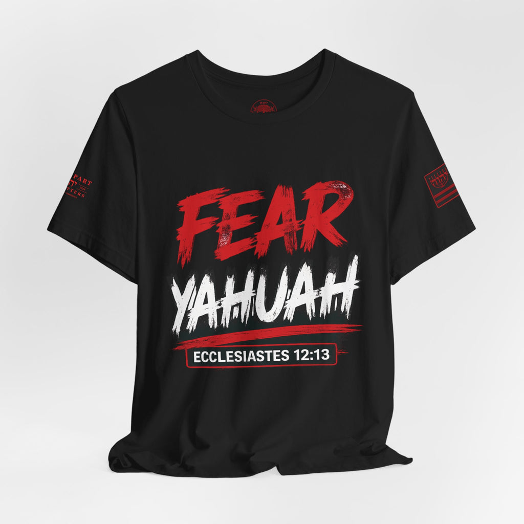 FEAR YAHUAH | Ecclesiastes 12:13 | Bella+Canvas 3001 Premium Faith Shirt