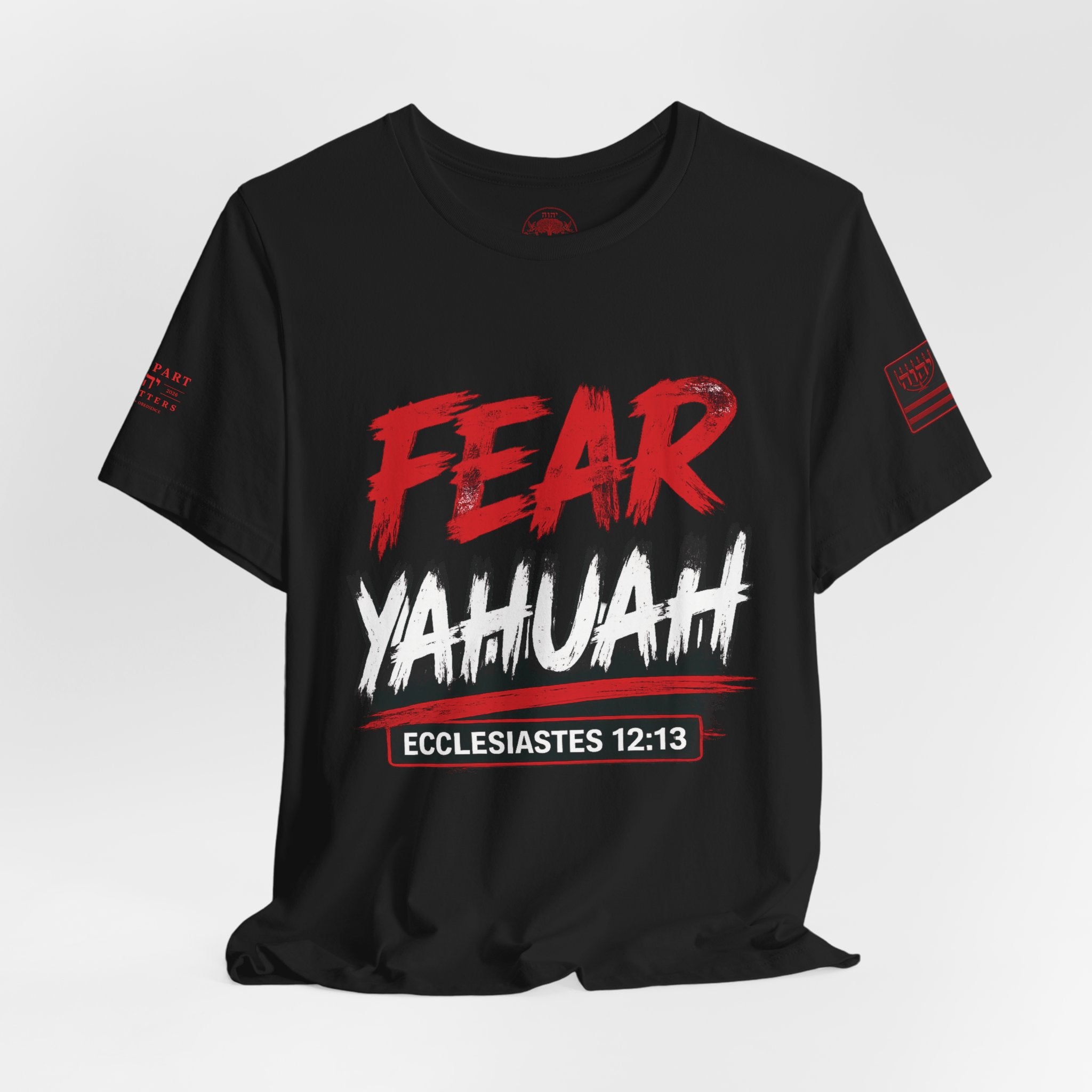 FEAR YAHUAH | Ecclesiastes 12:13 | Bella+Canvas 3001 Premium Faith Shirt